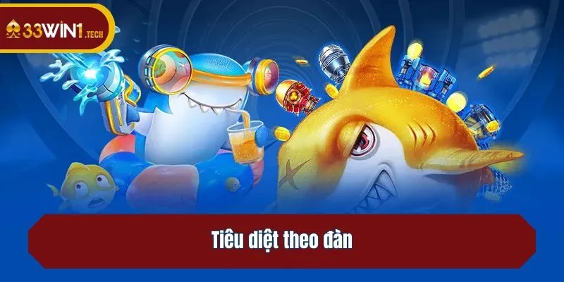 Tiêu diệt theo đàn