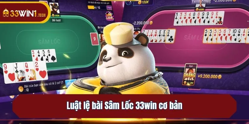 Luật lệ bài Sâm Lốc 33win cơ bản